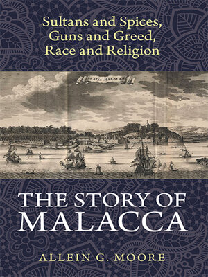 cover image of The Story of Malacca